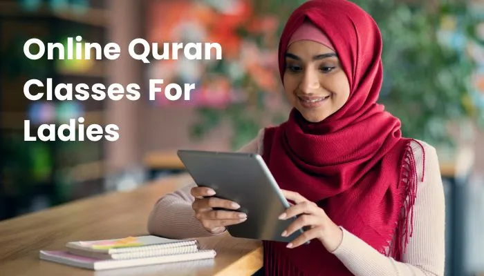 Online Quran Classes for Ladies